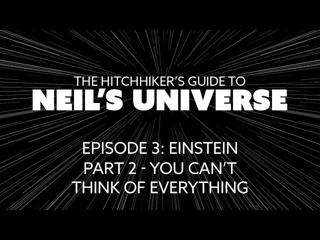 Ep3, P2: You Can’t Think of Everything - A 360° Video from The Hitchhiker's Guide to Neil's Universe