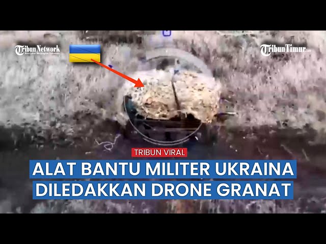 Alat Bantu Tentara Ukraina Diledakkan Rentetan Ledakan Granat Rusia