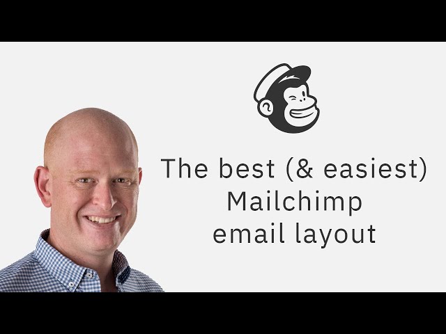 The Mailchimp email campaign layout that gets the best results