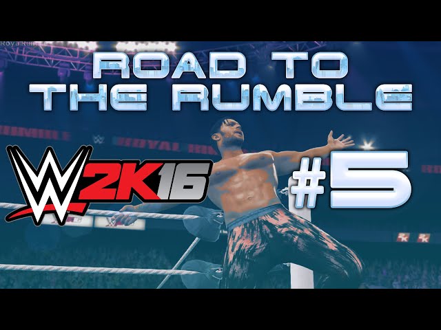 Road to the Rumble: Nr. 5 - WWE 2K16