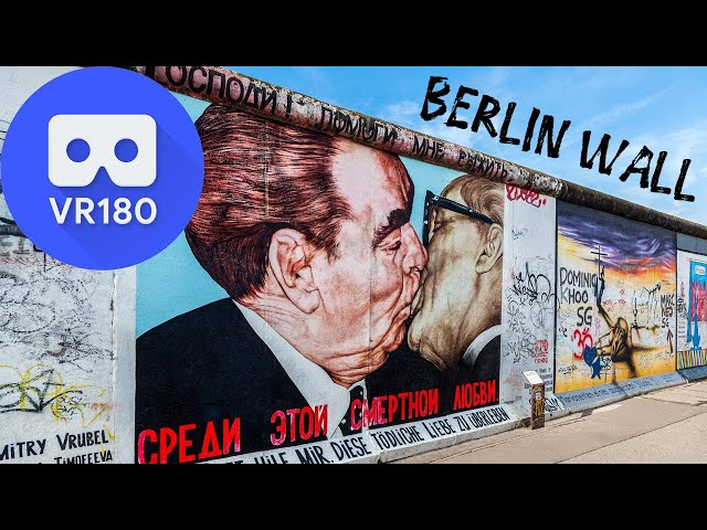 3D VR180 - Berlin Wall (East Side Gallery)