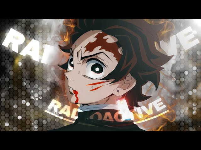 「Radioactive 🥶🔥」Demon Slayer「AMV/EDIT」