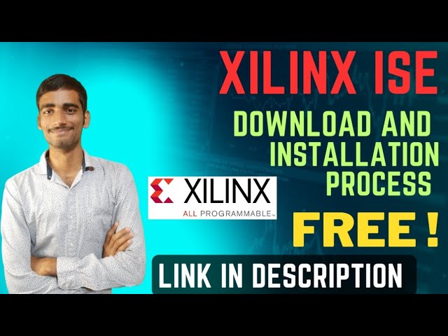 How to Download and Install Xilinx ISE in Windows 11/10/8/8.1/7