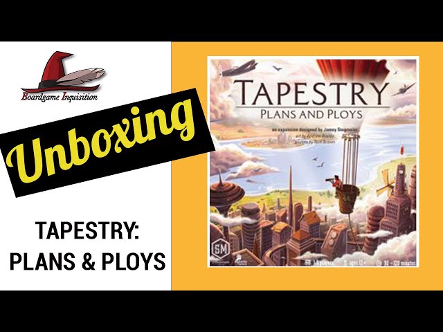 Tapestry: Plans And Ploys Unboxing