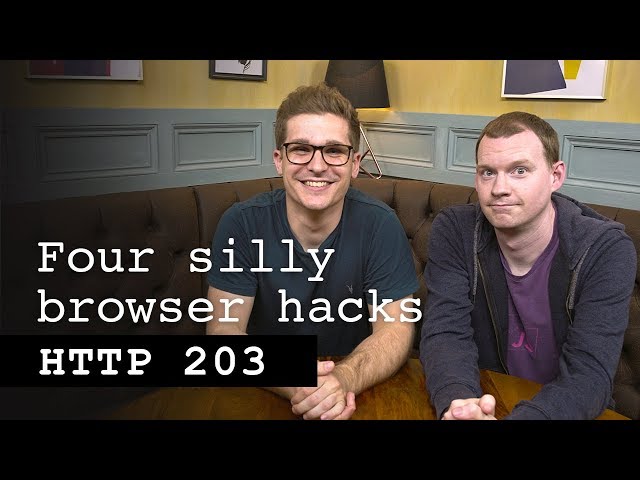 Four silly browser hacks - HTTP 203