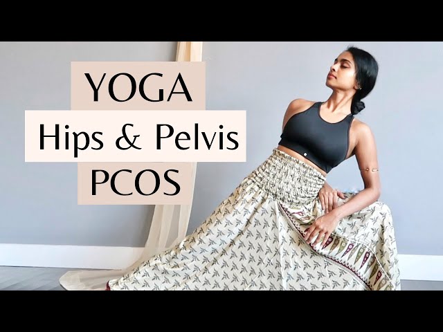 Yoga for PCOS, Endometriosis, Fibroids and Infertility | Women's Health | Hip Openers