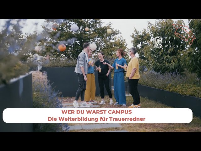 Weiterbildung für Trauerredner   Die WER DU WARST MASRTERCLASS