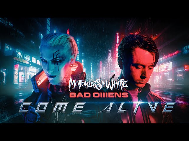 Motionless in White ft. Bad Omens - COME ALIVE (Unofficial Fan Song)