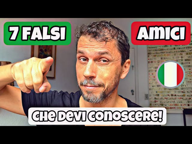 The Most Common False Friends in Italian: Avoiding the Most Frequent Mistakes