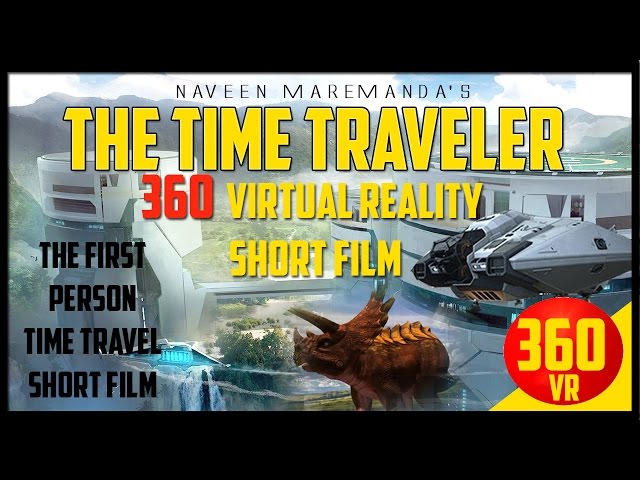 The Time Traveler || 360° Sci-fi  Video Short film | Virtual reality short film.