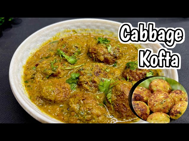 Cabbage Kofta Recipe | Patta Gobhi Kofta Curry | Band Gobi Ke Kofta | Cook With Rahul