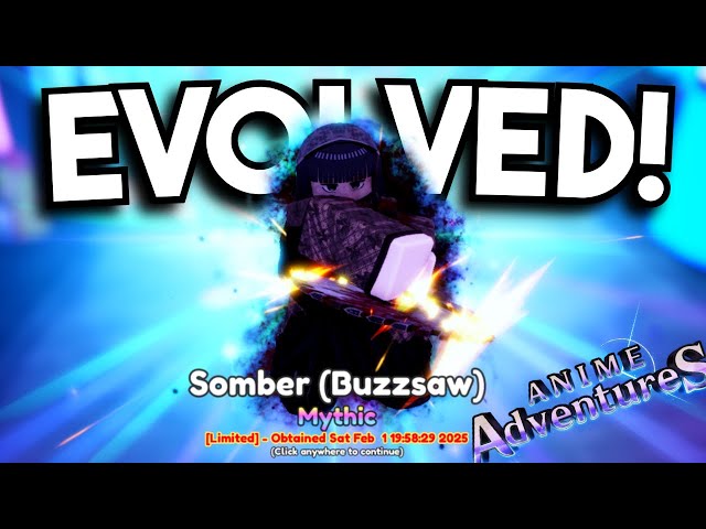 LVL 100 EVOLVED SOMBER (BUZZSAW) SHOWCASE IN ANIME ADVENTURE UPDATE 19.5!