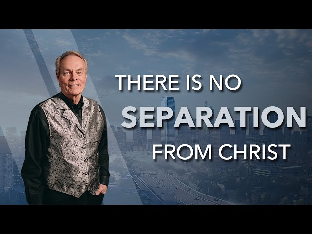 Nothing Can Separate You From Jesus - Andrew Wommack @ Dallas GTC 2024: Session 7