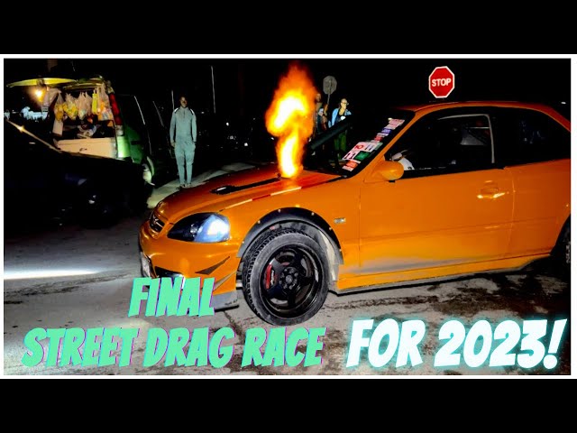 Final Street Drag Race For 2023!! 🇯🇲