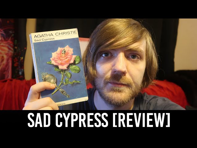 Agatha Christie - Sad Cypress [REVIEW/DISCUSSION]