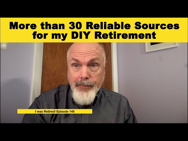 More than 30 Reliable Sources for My DIY Retirement