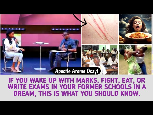 If You Wake Up With Marks, Fight, Eat In A Dream, This Is What You Should Know  _Apostle Arome Osayi