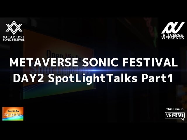 METAVERSE SONIC FESTIVAL DAY2 SLT Part1 #メタソニ #VRSLT