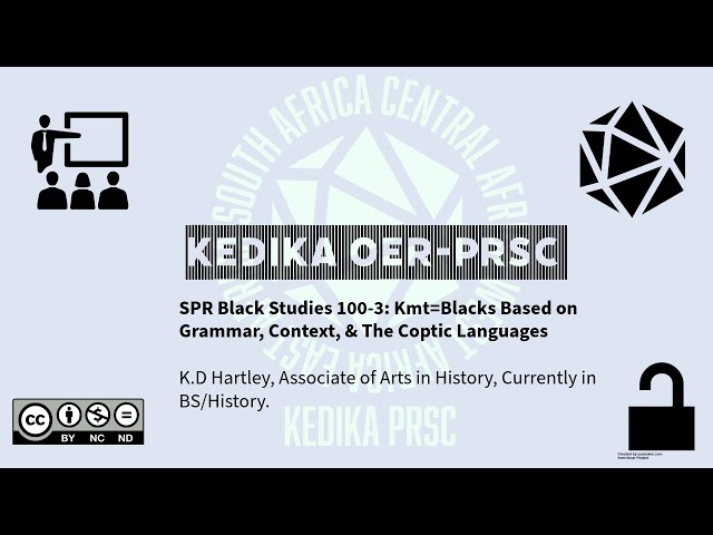 SPR Black Studies 100-3: Kmt=Blacks Based On Grammar Rules, Context, and the Coptic Languages