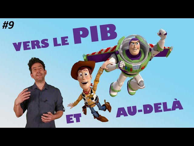 #9 Vers le PIB et au-delà