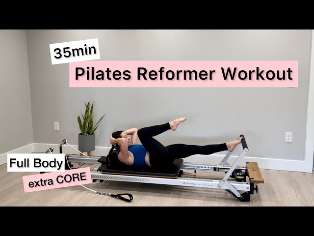 Pilates Reformer Workout | 35 min | Full Body (extra core)