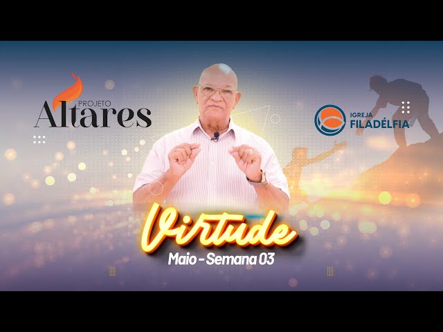 PROJETO ALTARES - SEMANA 03 - MAIO 2024