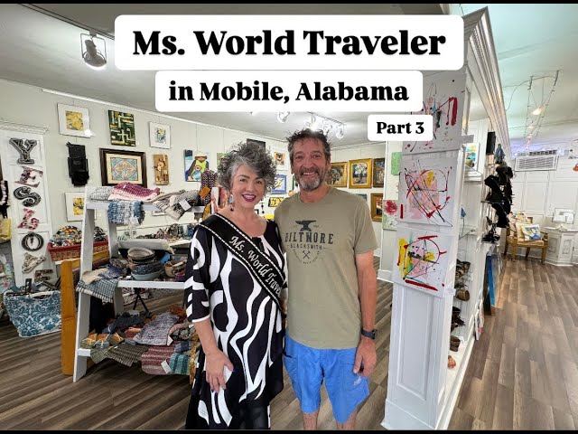 Explore Mobile, Alabama w/Ms. World Traveler (Part 3) - Feat. Innova Arts Gallery & Eric Boone