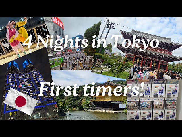 4 Nights in Tokyo Japan - First Timers!