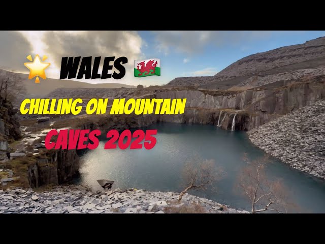 4K wales 2025 🏴󠁧󠁢󠁷󠁬󠁳󠁿 cave & mountain