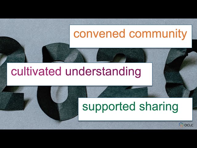 OCLC Research Update: Convening, understanding, and sharing