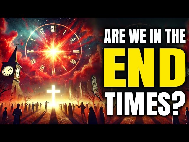 The End Times- Signs, Symbols, and What Christians Should Know