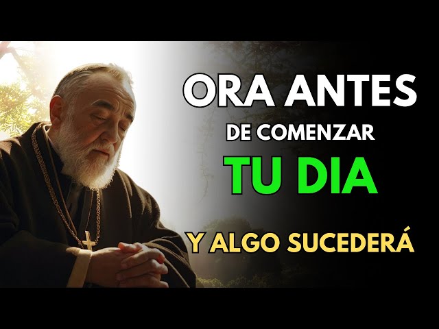 ORACIÓN de la Mañana de Gratitud con PADRE PÍO