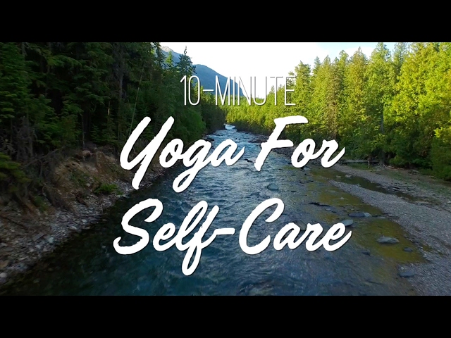 10-Minute Yoga For Self Care | Restorative Yoga | Yoga With Adriene