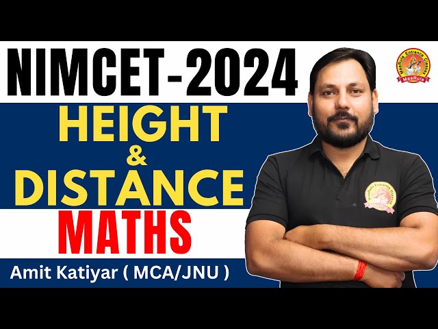 HEIGHT & DISTANCE एक ही मैराथॉन CLASS में🔥NIMCET PREVIOUS YEARS HEIGHT & DISTANCE PYQ😲NIMCET 2024