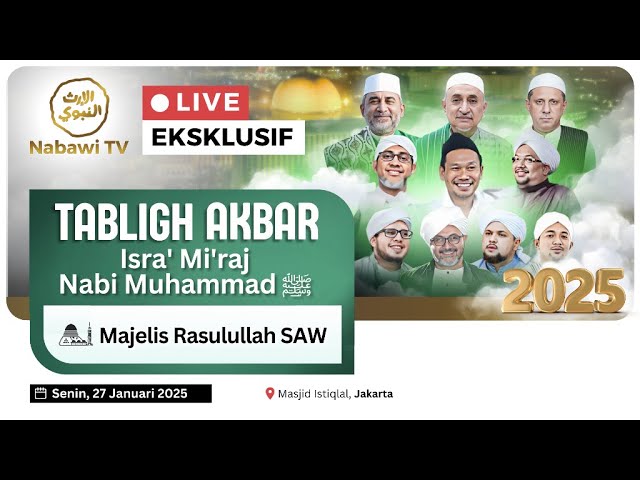 🔴SIARAN TUNDA Isra Mi'raj - Majelis Rasulullah SAW - Masjid Istiqlal - Jakarta 2025 | Nabawi TV