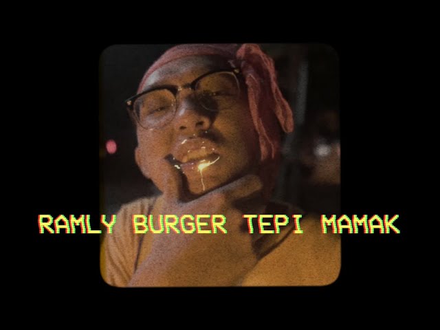 東南亞CINA / S.A.C - RAMLY BURGER TEPI MAMAK (饮茶YAMCHA) with RAPKEYS, MIM1C  Dir. by felrfrank