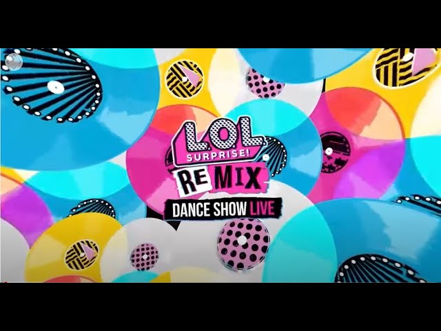 L.O.L. Surprise! REMIX LIVE | Dance Show in 360, Unboxings and more! 😍❤️⚡️