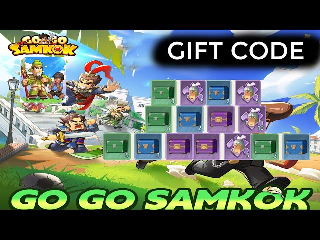 Go Go Samkok & 7 Giftcodes | Go Go Samkok All Redeem Codes | Go Go Samkok 7 Codes