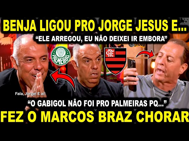 DEU RUIM! BENJA LIGA PRA JORGE JESUS E FAZ MARCOS BRAZ CHORAR! "O GABIGOL NÃO FOI PRO PALMEIRAS PQ"