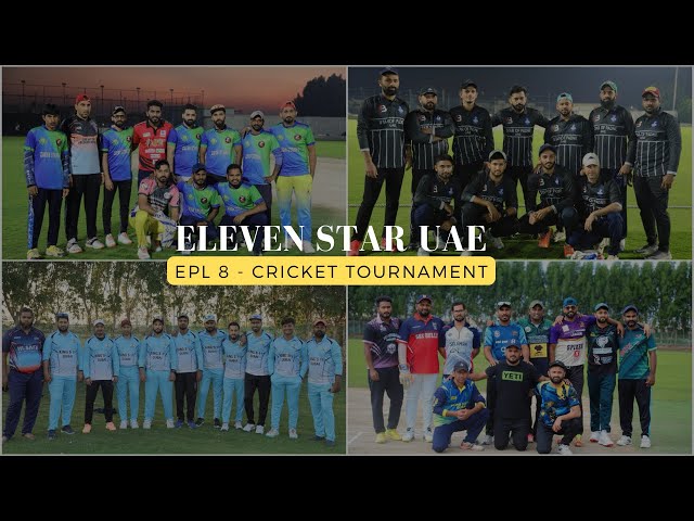 Elevenstar UAE Cricket Tournament 🏏 EPL Season 8 - MCC Ground Ajman - Padne Kasargod