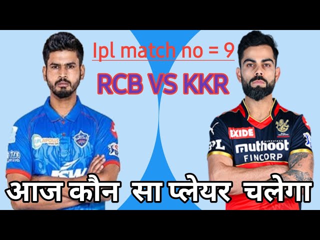 @Sanjeetprajapati3 Rcb vs kkr match live, kkr vs rcb today match rcb vs kkr match