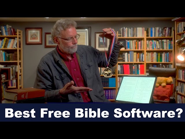 The Best Free Bible Software?