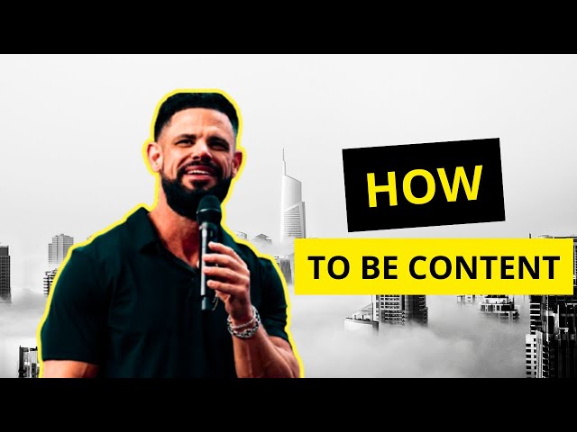 How To Be Content  (Bible teaching)| Pastor: Steven Furtick #motivation