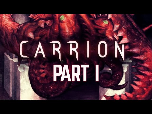 CARRION - Free Yourself From Containment (And Eat Everyone In The Process) #letsplay #indiegame