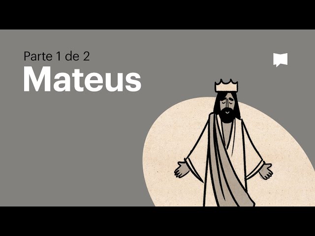 Mateus 1-13 || Bible Project Português ||