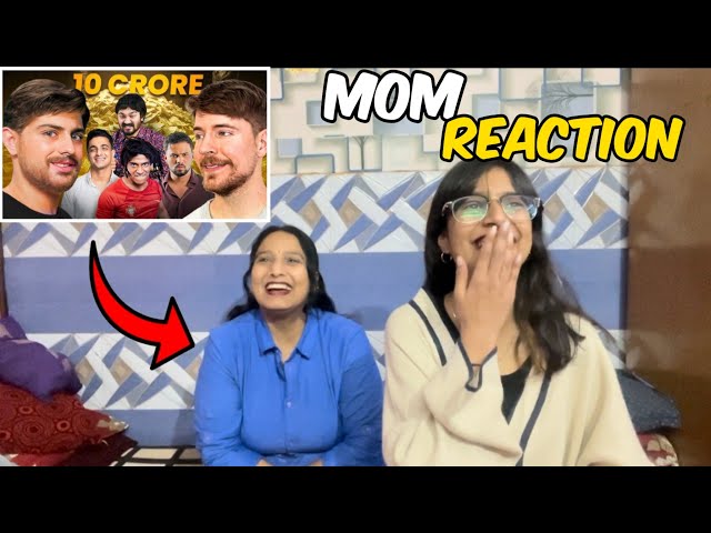 MOM REACTION ON MR BEAST PARODY ft. INDIAN CREATORS | CARRY MINATI | BINDASS GIRL