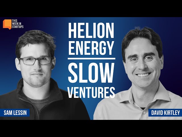 Slow Ventures' Creators Fund and Helion Energy's Fusion Reactors | 2084