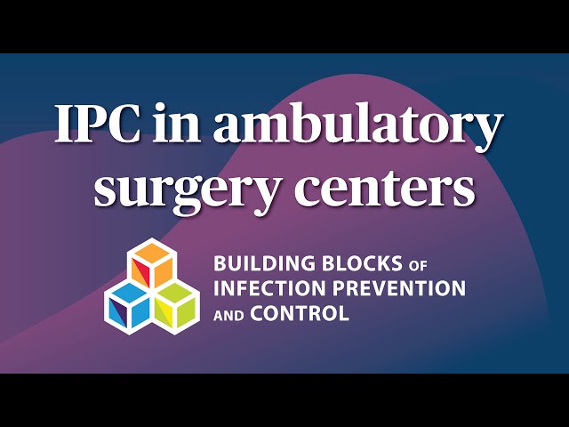 Operation IPC in Ambulatory Surgery Centers