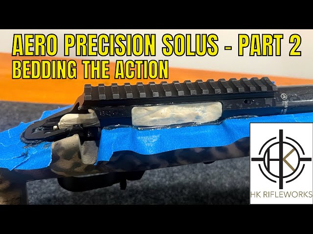 How to Glass Bed A Rifle - Aero Precision SOLUS Part 2 - Bedding Into Grayboe Renegade