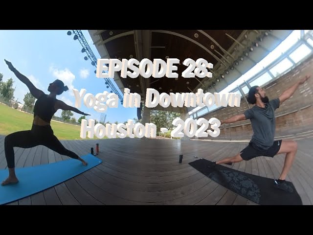 360 - Yoga In Downtown Houston - 2023